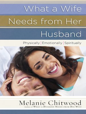 cover image of What a Wife Needs from Her Husband